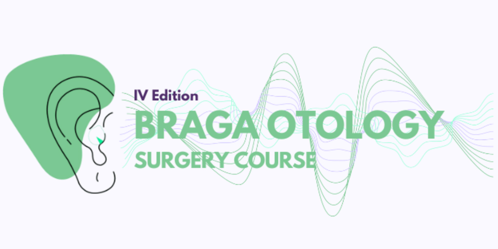 Braga Otology Surgery Course